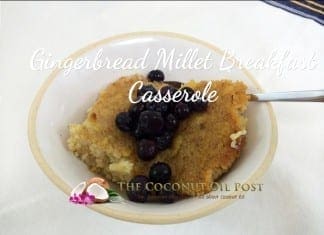 Gingerbread Millet Breakfast Casserole